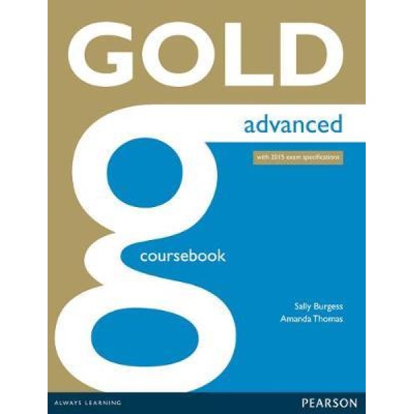 GOLD ADVANCED (+ONLINE AUDIO) SB - SALLY BURGESS-AMANDA THOM