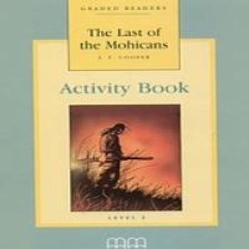 GR 3: THE LAST OF THE MOHICANS ACTIVITY BOOK - COOPER JAMES 