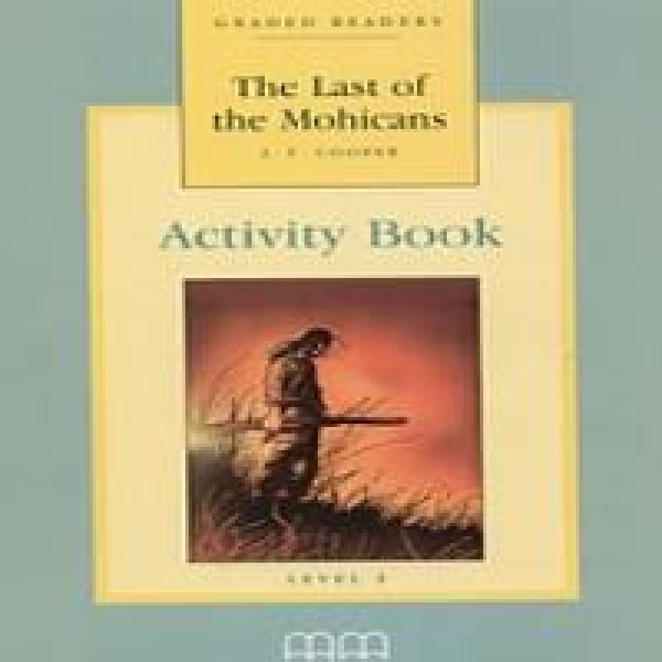 GR 3: THE LAST OF THE MOHICANS ACTIVITY BOOK - COOPER JAMES