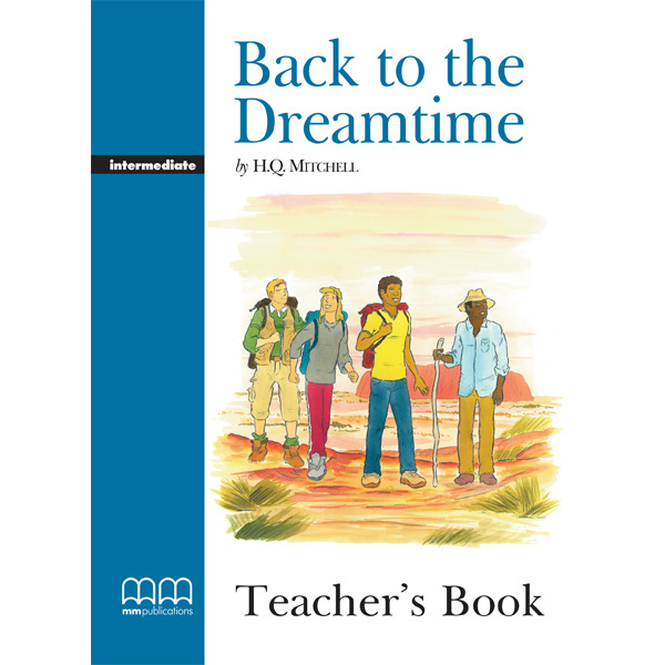 GR INTERMEDIATE: BACK TO DREAMTIME TCHRS - MITCHELL H. Q.