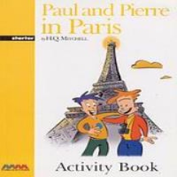 GR STARTER: PAUL AND PIERRE IN PARIS ACTIVITY BOOK - MITCHEL