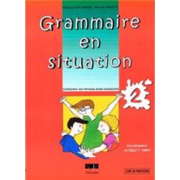 GRAMMAIRE EN SITUATION 2 PROFESSEUR N/E -