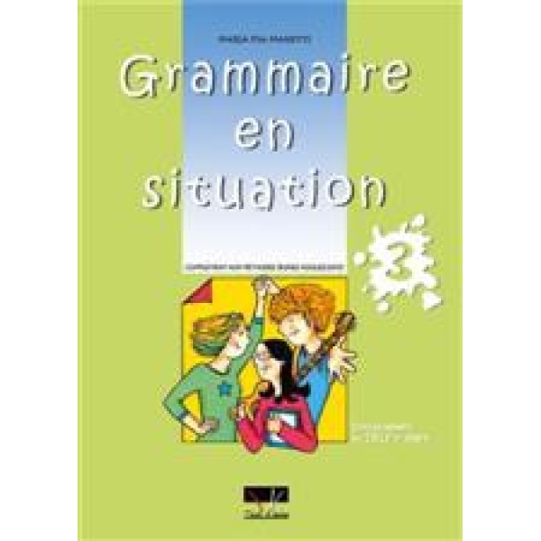GRAMMAIRE EN SITUATION 3 PROFESSEUR N/E -