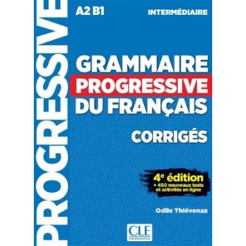 GRAMMAIRE PROGRESSIVE FRANCAIS INTERMEDIAIRE CORRIGES (+ 450
