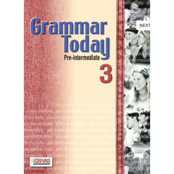 GRAMMAR TODAY 3 PRE-INTERMEDIATE SB - ΓΡΙΒΑΣ ΚΩΝΣΤΑΝΤΙΝΟΣ Ν.