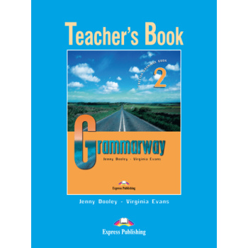 GRAMMARWAY 2 TCHRS - JENNY DOOLEY-VIRGINIA EVANS
