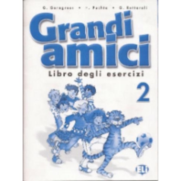 GRANDI AMICI 2 ESERCIZI -