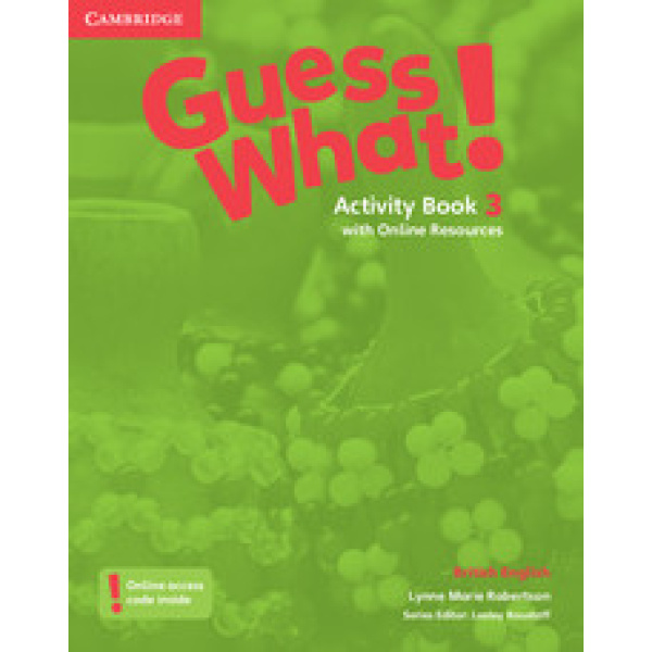 GUESS WHAT! 3 ACTIVITY BOOK (+ ONLINE RESOURCES) - LYNNE MAR