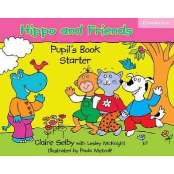 HIPPO AND FRIENDS STARTER SB - CLAIRE SELBY-LESLEY MCKNIGHT