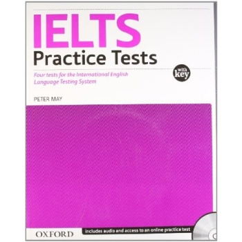 IELTS PRACTICE TESTS (+ CD) (+ KEY) - PETER MAY