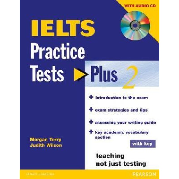 IELTS PRACTICE TESTS PLUS 2 (+ KEY + CD) - JUDITH WILSON-MOR