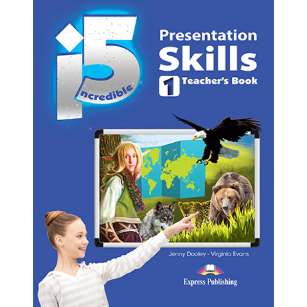 INCREDIBLE 5 1 PRESENTATION SKILLS TCHRS - EVANS DOOLEY