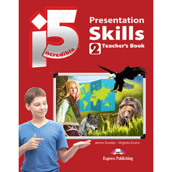INCREDIBLE 5 2 TCHRS PRESENTATION SKILLS - EVANS DOOLEY