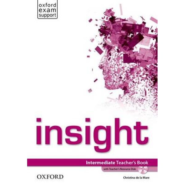 INSIGHT INTERMEDIATE TCHRS (+ TCHRS RESOURCES DISC) - EDITOR