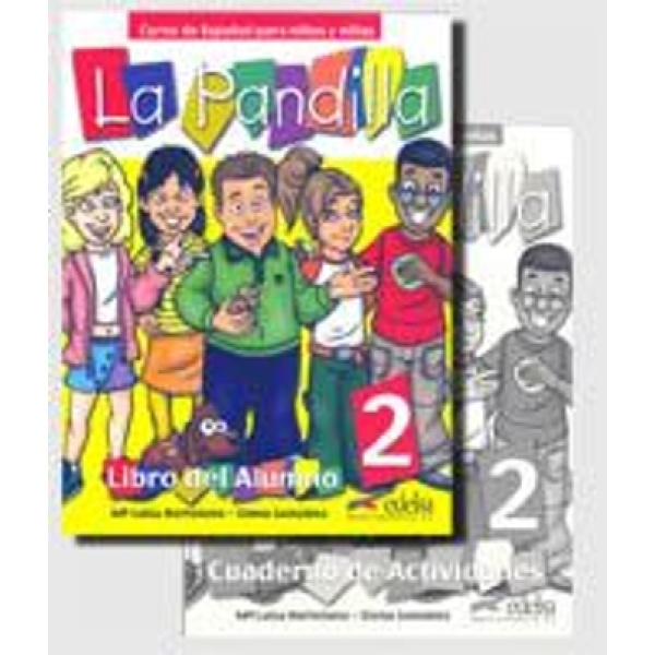 LA PANDILLA 2 A2 ALUMNO   ACTIVIDADES - BLANCA A~LVAREZ