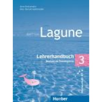 LAGUNE 3 LEHRERHANDBUCH - AUFDERSTRASSE MUELLER STORZ