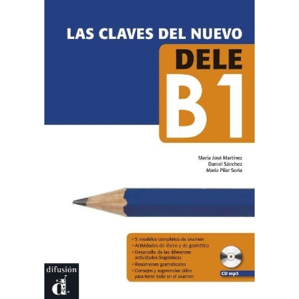 LAS CLAVES DEL NUEVO DELE B1 ALUMNO - JOSE CALVO POYATO