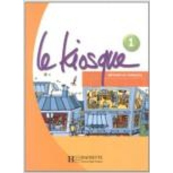 LE KIOSQUE 1 METHODE - FABIENNE GALLON-CHARLOTTE RASTELLO-CE