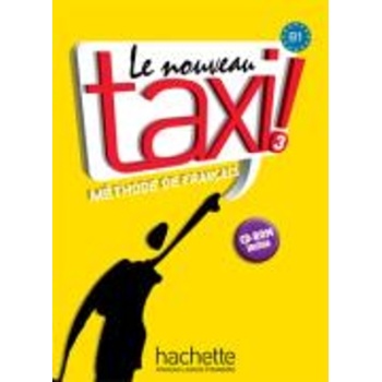 LE NOUVEAU TAXI! 3 B1 METHODE (+ DVD-ROM) - GUY CAPELLE-MENA