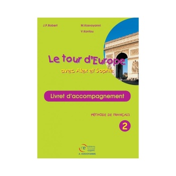 LE TOUR DEUROPE 2 LIVRET D ACOMPAGNEMENT - KOΣBOΓIANNHΣ