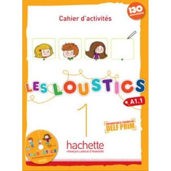 LES LOUSTICS 1 A1.1 CAHIER (+ CD) - MARIANNE CAPOUET-HUGUES