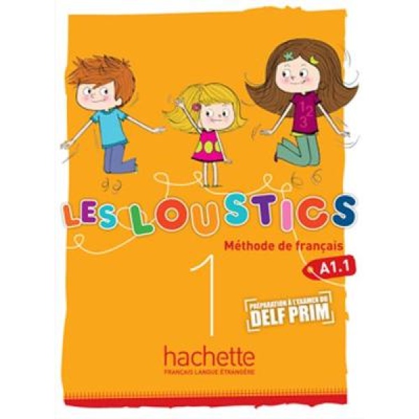 LES LOUSTICS 1 A1.1 METHODE - MARIANNE CAPOUET-HUGUES DENISO