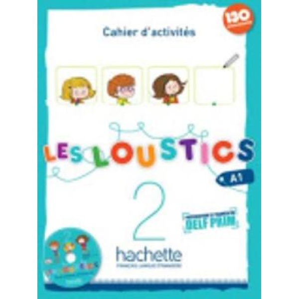 LES LOUSTICS 2 A1 CAHIER (+ CD) - MARIANNE CAPOUET-HUGUES DE