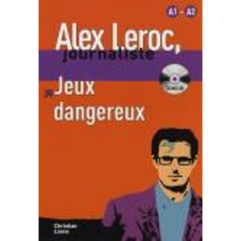 LJA 1: JEUX DANGEREUX (+ CD) - CHRISTIAN LAUSE