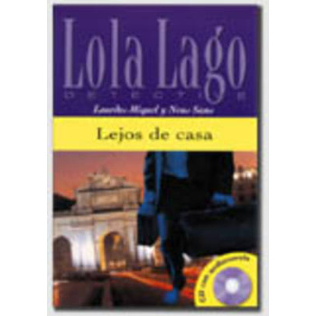 LOLA LAGO 2: LEJOS DE CASA (+ CD) - LOURDES MIQUEL-NEUS SANS
