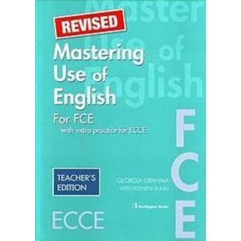 MASTERING USE OF ENGLISH FCE + ECCE TCHRS - GRAHAM