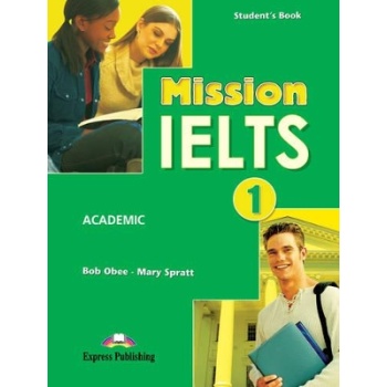 MISSION IELTS 1 ACADEMIC SB - ROBERT OBEE-MARY SPRATT