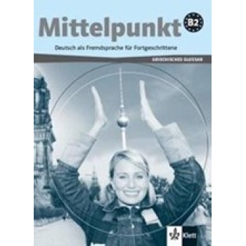 MITTELPUNKT NEU B2 GLOSSAR - 