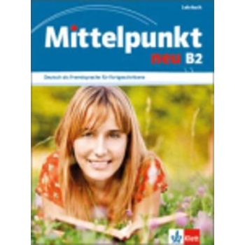 MITTELPUNKT NEU B2 KURSBUCH - MATTHEW KNEALE