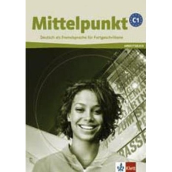 MITTELPUNKT NEU C1 ARBEITSBUCH (+ CD) -