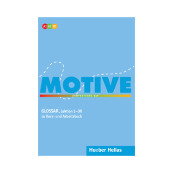 MOTIVE A1 - A2 - B1 (LEKTION 1 - 30) GLOSSAR - WILFRIED KREN