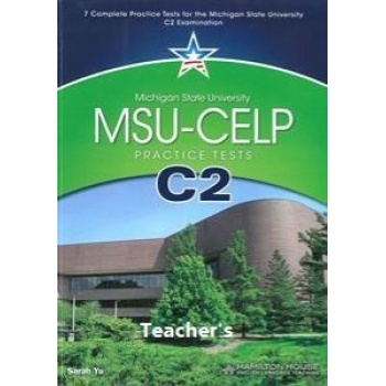 MSU - CELP C2 PRACTICE TESTS TCHRS -