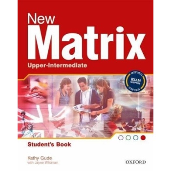 NEW MATRIX UPPER-INTERMEDIATE SB - KATHY GUDE-JANE WILDMAN-M