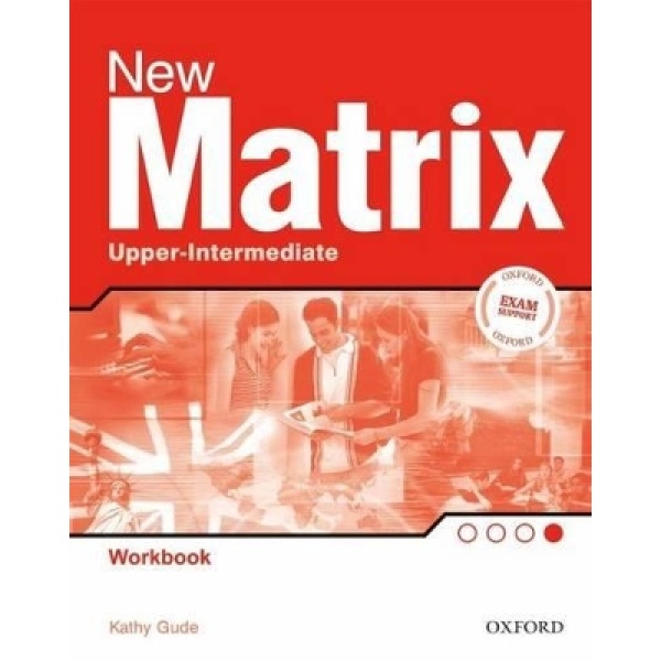 NEW MATRIX UPPER-INTERMEDIATE WB - KATHY GUDE-JANE WILDMAN-M