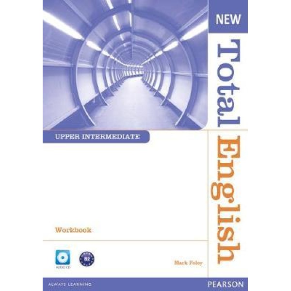 NEW TOTAL ENGLISH UPPER-INTERMEDIATE WB (+ CD) - MARK FOLEY