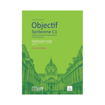 OBJECTIF SORBONNE C1 EXPRESSION ORALE PROFESSEUR - ΧΡΙΣΤΟΔΟΥ