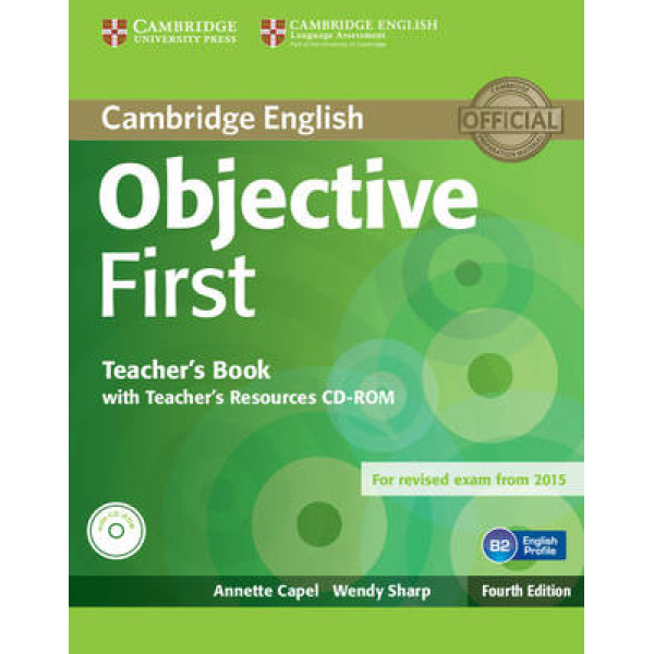 OBJECTIVE FIRST TCHRS (+ CD-ROM) 4TH ED - ANNETTE CAPEL-WEND