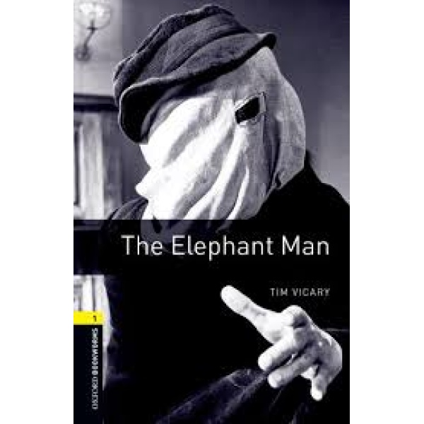 OBW LIBRARY 1: THE ELEPHANT MAN N/E - TIM VICARY
