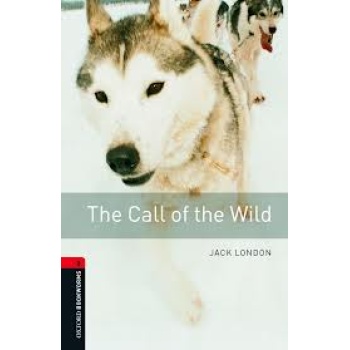 OBW LIBRARY 3: THE CALL OF THE WILD N/E - JACK LONDON-NICK B