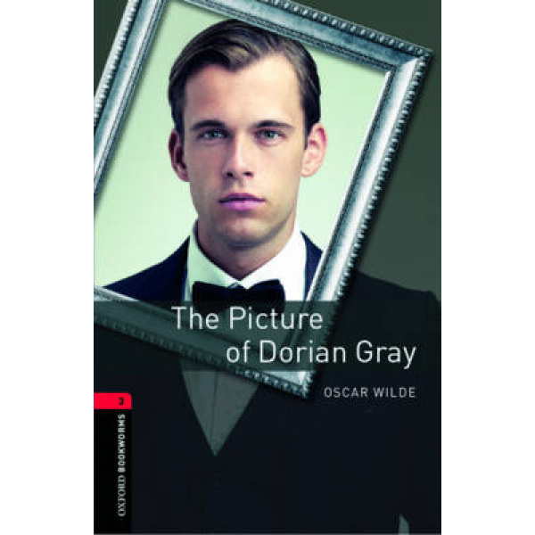 OBW LIBRARY 3: THE PICTURE OF DORIAN GRAY N/E - OSCAR WILDE-