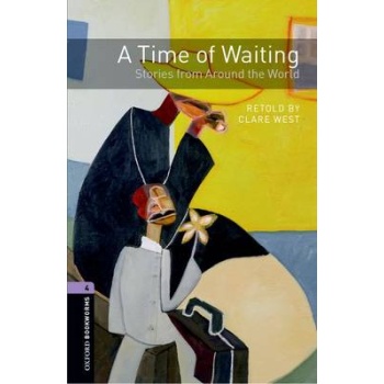 OBW LIBRARY 4: A TIME OF WAITING STORIES FROM AROUND THE WOR