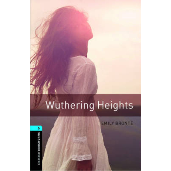 OBW LIBRARY 5: WUTHERING HEIGHTS N/E - EMILY BRONTE-CLARE WE