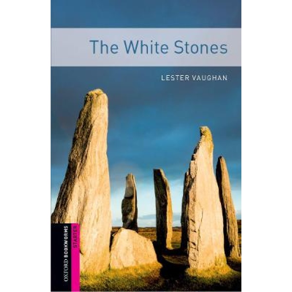 OBW LIBRARY STARTER: THE WHITE STONES N/E - LESTER VAUGHAN