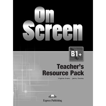 ON SCREEN B1+ TCHRS RESOURCE PACK (+ TESTS) - EVANS DOOLEY