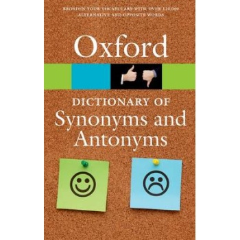 OXFORD DICTIONARY OF SYNONYMS AND ANTONYMS PB - OXFORD LANGU