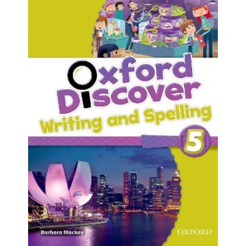 OXFORD DISCOVER 5 WRITING   SPELLING BOOK - EDITOR